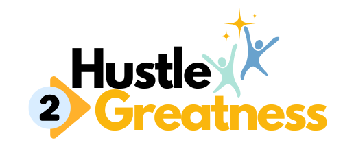 Hustle 2 Greatness